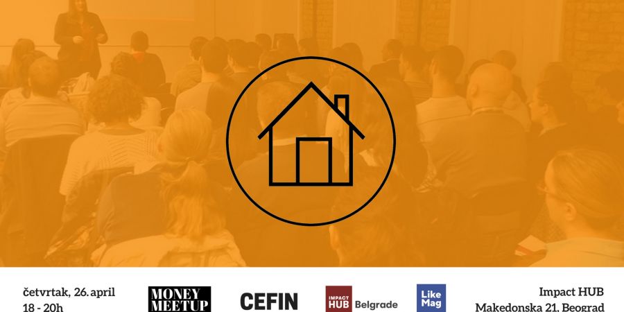 Stambeni krediti - sve što treba da znaš - Money Meetup, Beograd