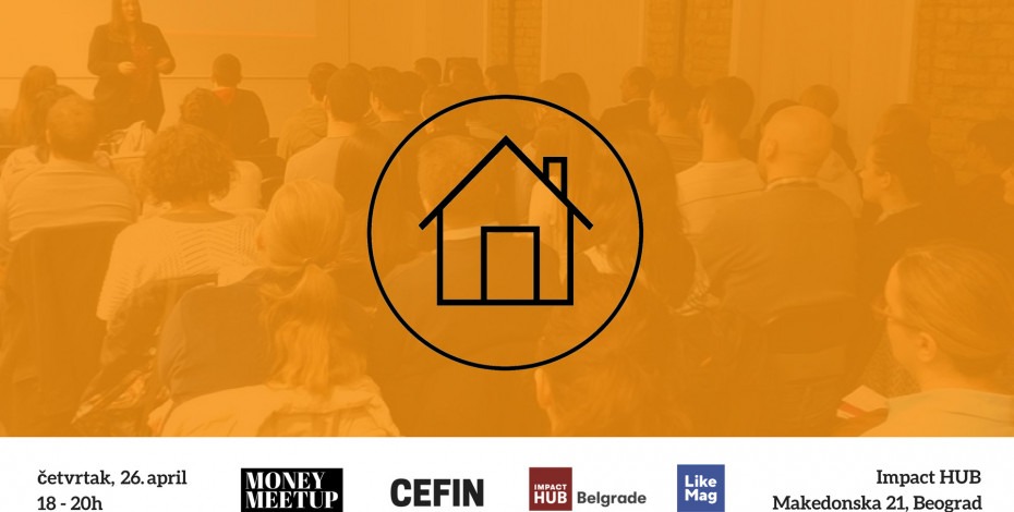 Stambeni krediti - sve što treba da znaš - Money Meetup, Beograd